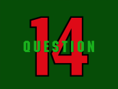 The Question 14 segue.
