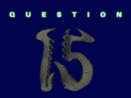 An alternate Question 15 segue.