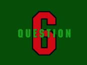 The Question 6 segue.
