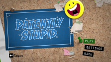 The main menu screen for Patently Stupid.